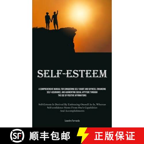 【3-4周达】Self-Esteem: A Comprehensive Manual For Conquering Self-doubt And Shyness, Enhancing Self-... [9781835733561]