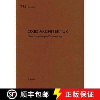 【3-4周达】Oxid Architektur : Überschreibungen/Overwriting - De aedibus 113 [9783037613412]