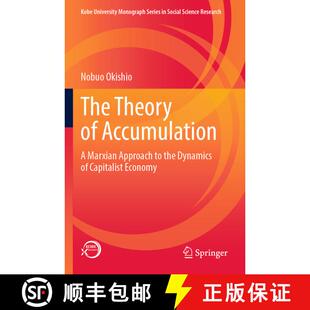 【3-4周达】The Theory of Accumulation : A Marxian Approach to the Dynamics of Capitalist Economy [9789811679070]