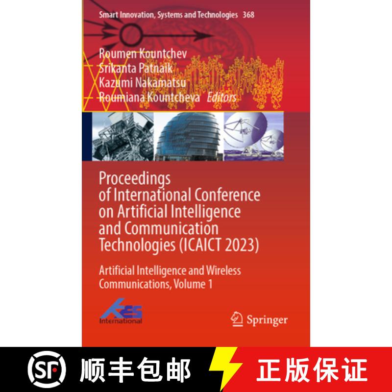【3-4周达】Proceedings of International Conference on Artificial Intelligence and Communication Techn... [9789819966431]