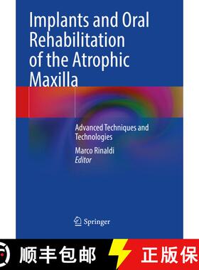 【3-4周达】Implants and Oral Rehabilitation of the Atrophic Maxilla: Advanced Techniques and Technolo... [9783031127571]