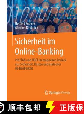 【3-4周达】Sicherheit im Online-Banking : PIN/TAN und HBCI im magischen Dreieck aus Sicherheit, Koste... [9783658099596]