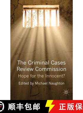 【3-4周达】The Criminal Cases Review Commission: Hope for the Innocent? [9780230219380]