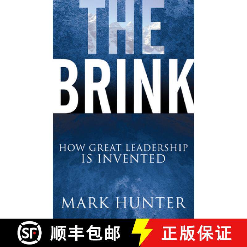 【3-4周达】The Brink : How Great Leadership Is Invented [9781630471200]
