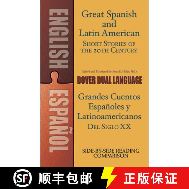 预订 Great Spanish and Latin American Short Stories of the 20th Century/Grandes Cuentos Españoles Y ... [9780486476247]