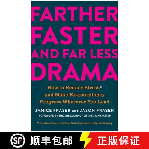 【3-4周达】精装 Farther, Faster, and Far Less Drama: How to Reduce Stress and Make Extraordinary Prog... [9781637742891]