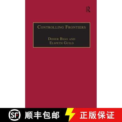 【3-4周达】Controlling Frontiers: Free Movement Into and Within Europe [9780754630111]