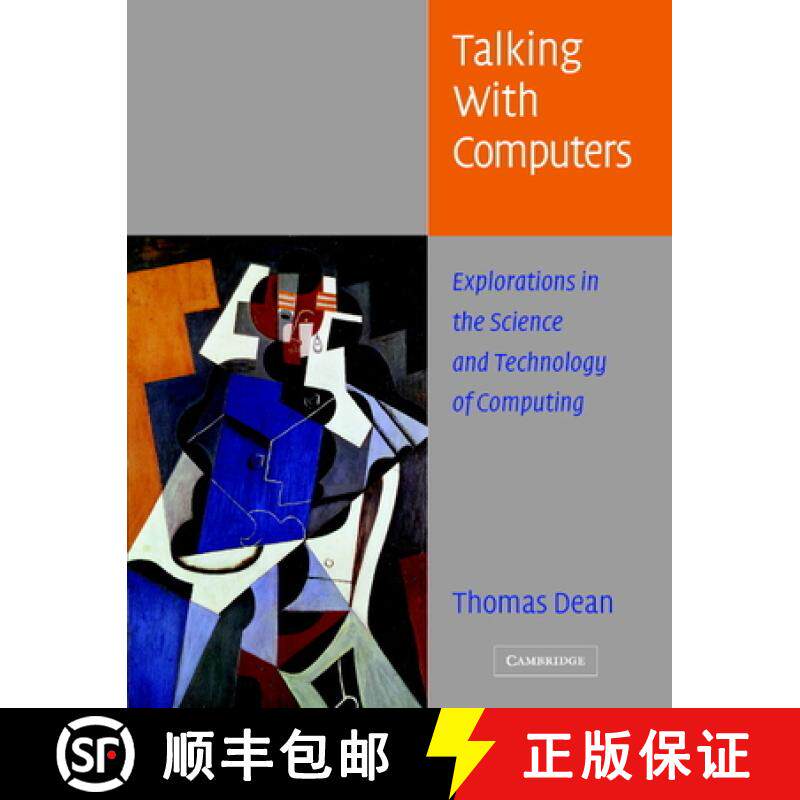 【3-4周达】Talking with Computers: Explorations in the Science and Technology of Computing [9780521542043]
