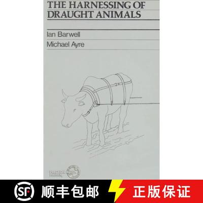 【3-4周达】The Harnessing of Draught Animals [9780946688722]