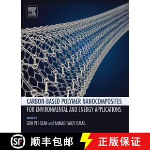 for Polymer Environmental Applications Carbon Energy 4周达 9780128135747 Based and Nanocomposites
