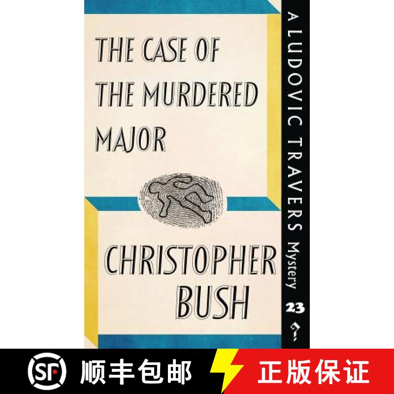 【3-4周达】The Case of the Murdered Major: A Ludovic Travers Mystery [9781912574117]