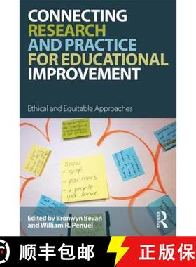 【3-4周达】Connecting Research and Practice for Educational Improvement: Ethical and Equitable Approa... [9781138287310]