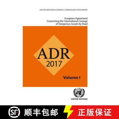 【3-4周达】European Agreement Concerning the International Carriage of Dangerous Goods by Road (ADR):... [9789211391565]