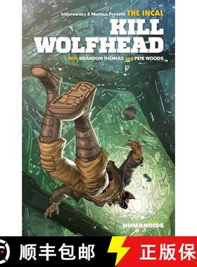 【3-4周达】The Incal: Kill Wolfhead [9781643378718]