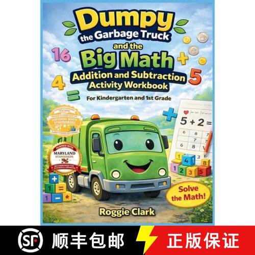 【3-4周达】Dumpy the Garbage Truck and the Big Math Addition and Subtraction Activity Workbook For Ki... [9798348563585]