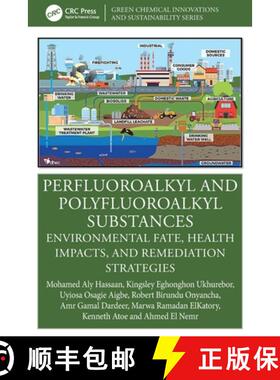 【3-4周达】Perfluoroalkyl and Polyfluoroalkyl Substances: Environmental Fate, Health Impacts, and Rem... [9781041038207]