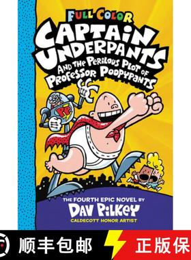 【3-4周达】Captain Underpants and the Perilous Plot of Professor Poopypants: Color Edition (Captain U... [9781338864328]