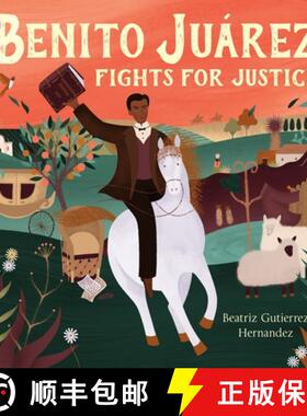 【3-4周达】Benito Juárez Fights for Justice [9781250257772]