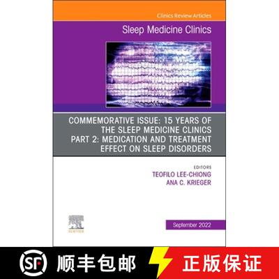 【3-4周达】Commemorative Issue: 15 years of the Sleep Medicine Clinics Part 2: Medication and Treatme... [9780323961653]