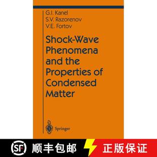 【3-4周达】Shock-Wave Phenomena and the Properties of Condensed Matter [9780387205724]