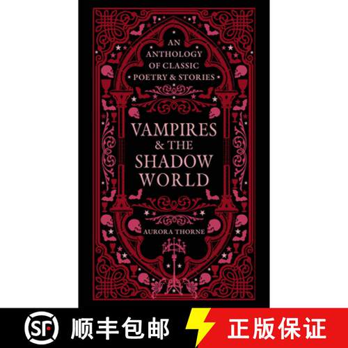 【3-4周达】精装 Vampires & the Shadow World : An anthology of classic poetry & stories [9780753735626]