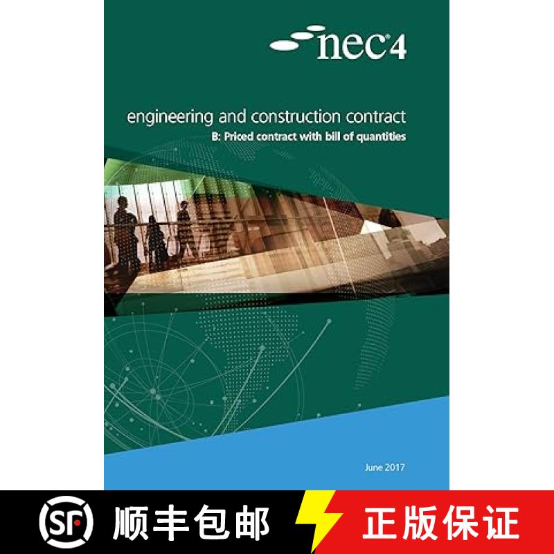 【2-3周达】NEC4: Engineering and Construction Contract Option B: priced contract with bill of quantities [9780727763129]