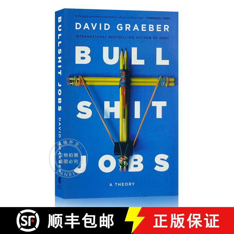 现货 扯淡工作论 美版简装 Bullshit Jobs: A Theory [9781501143335]