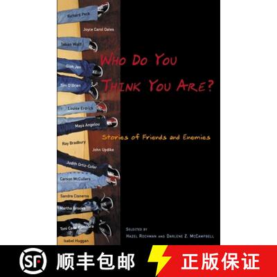 【3-4周达】Who Do You Think You Are?: Stories of Friends and Enemies [9780316753203]