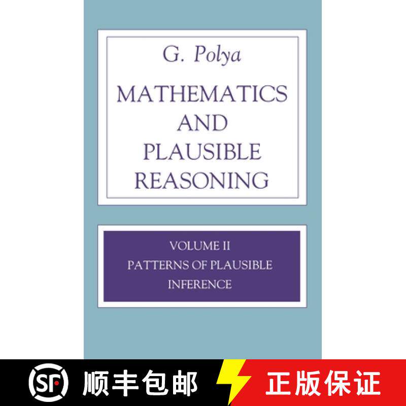 【3-4周达】Mathematics and Plausible Reasoning, Volume 2: Logic, Symbolic and mathematical - Mathemat... [9780691025100]