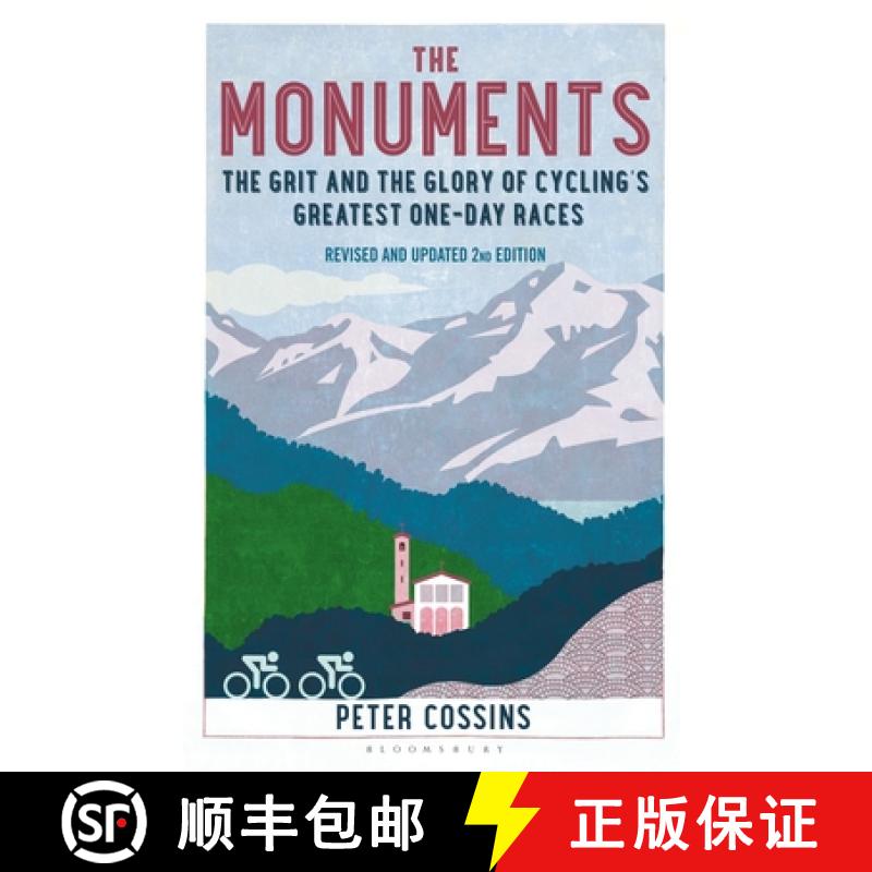【3-4周达】Monuments 2nd edition: The Grit and the Glory of Cycling's Greatest One-Day Races [9781399407861]