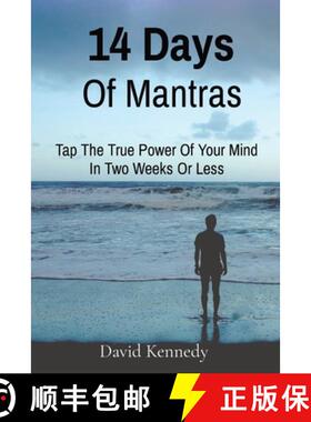 【3-4周达】14 Days Of Mantras: Tap The True Power Of Your Mind In Two Weeks Or Less [9798868955426]