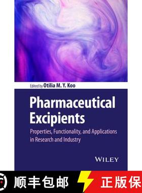 【3-4周达】Pharmaceutical Excipients: Properties, Functionality, And Applications In Research And Ind... [9781118145647]