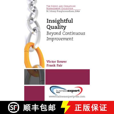 预订 Insightful Quality: Beyond Continuous Improvement: Beyond Continuous Improvement [9781606492901]