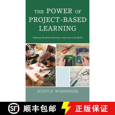 【3-4周达】The Power of Project-Based Learning : Helping Students Develop Important Life Skills [9781475827644]