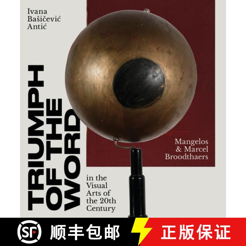 【2-3周达】Triumph of the Word in the Visual Arts of the 20th Century [9788682604006]