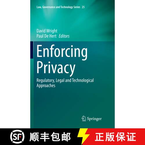 【3-4周达】Enforcing Privacy : Regulatory, Legal and Technological Approaches (Softcover reprint of t... [9783319797250]
