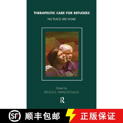 【3-4周达】精装 Therapeutic Care for Refugees: No Place Like Home [9780367105266]