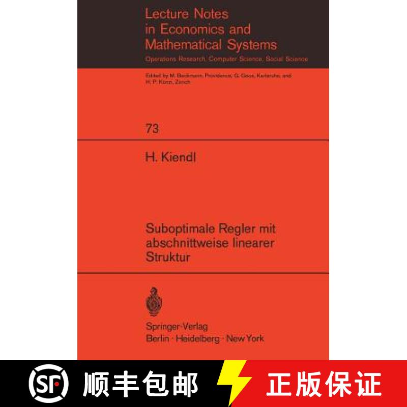 【4周达】Suboptimale Regler mit abschnittweise linearer Struktur : Rechnerunterstützte Synthese und ... [9783540059998]