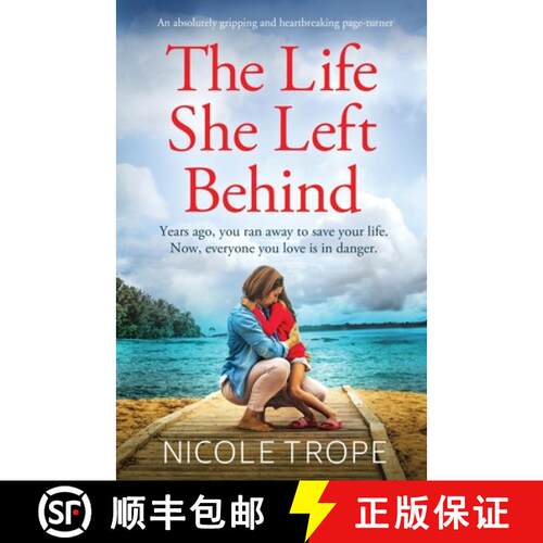 【3-4周达】The Life She Left Behind: An absolutely gripping and heartbreaking page turner [9781838882280]