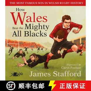 【3-4周达】How Wales Beat the Mighty All Blacks: The Most Famous Win in Welsh Rugby History [9781800990340]