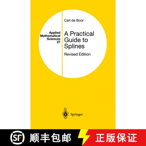 【3-4周达】精装 A Practical Guide to Splines (1st ed. 1978. 1st hardcover printing 2001) [9780387953663]