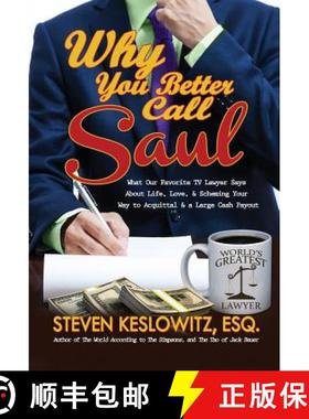 【3-4周达】Why You Better Call Saul: What Our Favorite TV Lawyer Says About Life, Love, and Scheming ... [9780998895116]