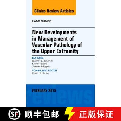 【3-4周达】精装 New Developments in Management of Vascular Pathology of the Upper Extremity, an Issue... [9780323354400]