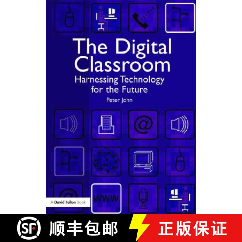 【3-4周达】Digital Classroom: Harnessing Technology for the Future of Learning and Teaching [9781843124450]
