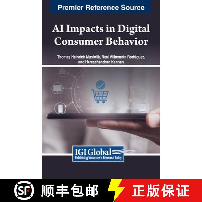 【3-4周达】AI Impacts in Digital Consumer Behavior [9798369319185]
