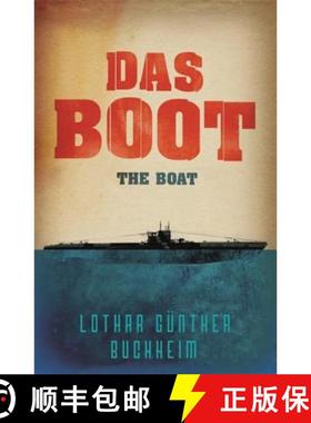【3-4周达】Das Boot: The Enthralling True Story of a U-Boat Commander and Crew During the Second Worl... [9780304352319]