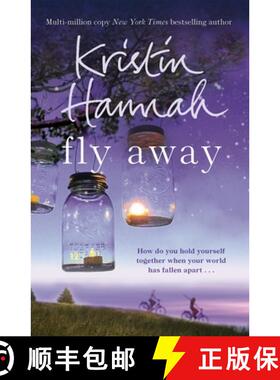 【3-4周达】再见，萤火虫小巷 Fly Away : The Sequel to Netflix Hit Firefly Lane [9781447229544]