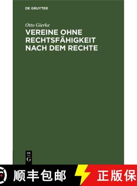 预订 Vereine ohne Rechtsfähigkeit nach dem Rechte [9783112672013]