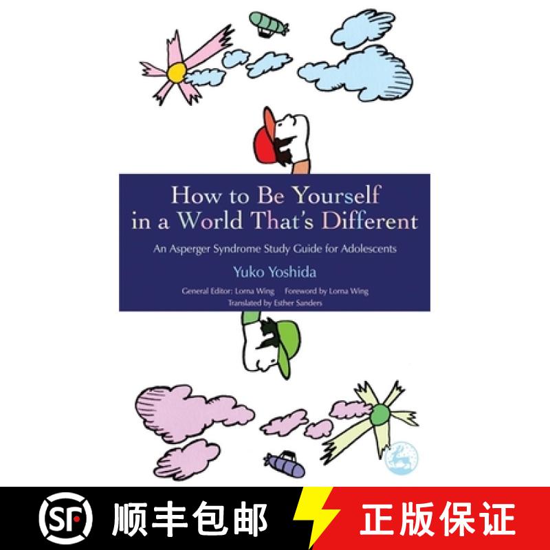 【3-4周达】How to Be Yourself in a World That's Different: An Asperger Syndrome Study Guide for Adole... [9781843105046]