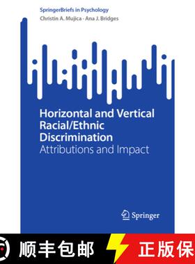 【3-4周达】Horizontal and Vertical Racial/Ethnic Discrimination : Attributions and Impact [9783031330575]